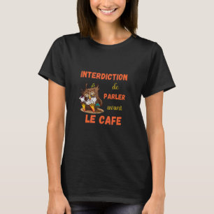 T-shirt Café Du Matin Horloge D'Alarme Difficile Avec Chou