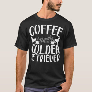 T-shirt Café Et Chien Retriever D'or Accro à La Caféine