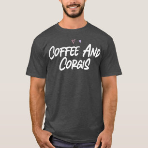 T-shirt Café Et Corgis Drôle Amour Coeurs Mignons