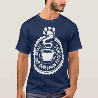 T-shirt Café et Doberman Pinschers Doberman Pinscher
