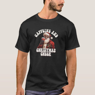 T-shirt Café et fête de Noël avec caféine et Père Noël