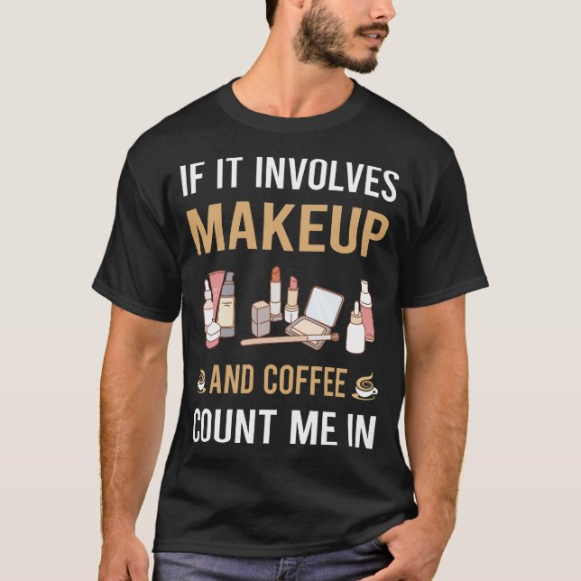 T-shirt Café Et Maquillage (Devant)