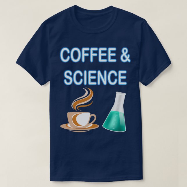 T-shirt Café et science, ça va de pair (Design devant)