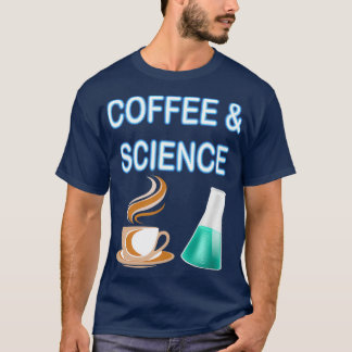 T-shirt Café et science, ça va de pair