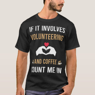 T-shirt Café Et Volontaire