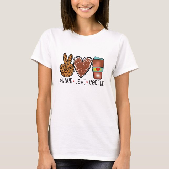 T-shirt Café moderne Peace Love (Devant)