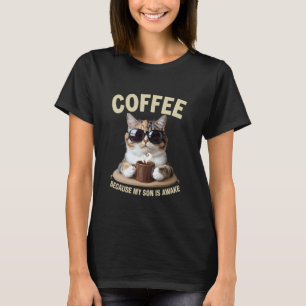 T-shirt Café Parce que Mon Fils Est Éveillé Drôle Amateur