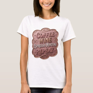 T-shirt CAFÉ VIN ESPRESSO MARTINI RÉPÉTER Or vibrant