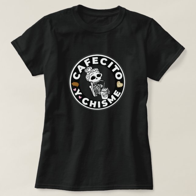 T-shirt Cafecito y Chisme Pan dulce mexicaine (Design devant)