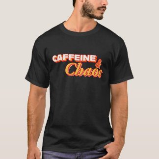T-shirt Caféine et chaos