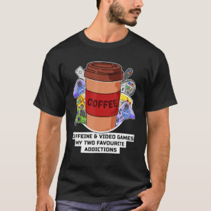 T-shirt Caféine Vidéo Addiction Jeu Drôle Joueur Coffee L