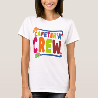 T-shirt Cafeteria Crew School Lunch Lady Texte