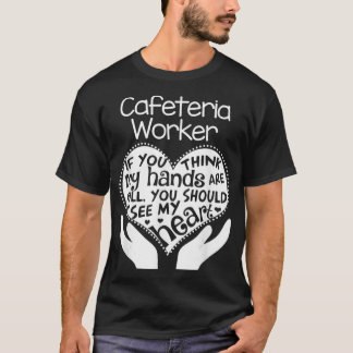 T-shirt Cafétéria Worker Heart Hands School Team Group Gif