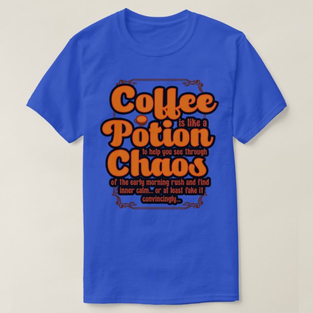 T-shirt Cafetière Café Est Comme Une Potion Pour Vous Aide (Design devant)