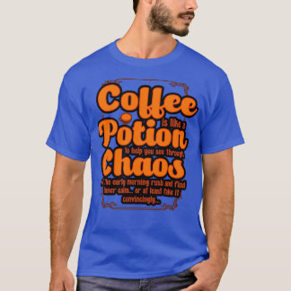 T-shirt Cafetière Café Est Comme Une Potion Pour Vous Aide