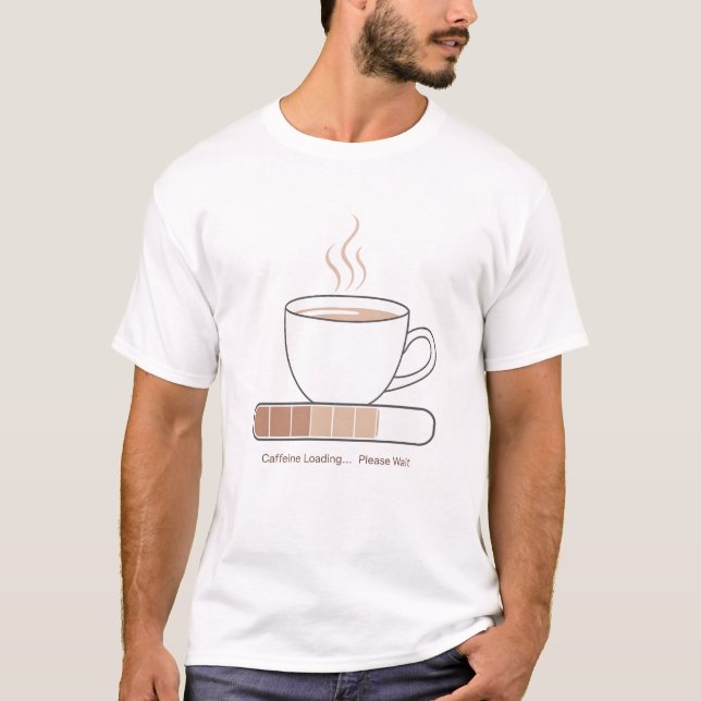 T-shirt Caffeine Loading -Minimalist Funny Coffee Line Art (Devant)