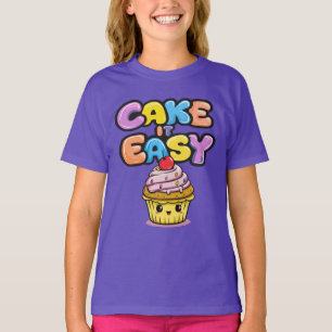 T-shirt Cake it easy Funny Kawaii Cake