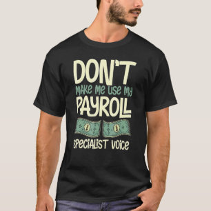 T-shirt Calculateur de spécialiste du gestionnaire de paie
