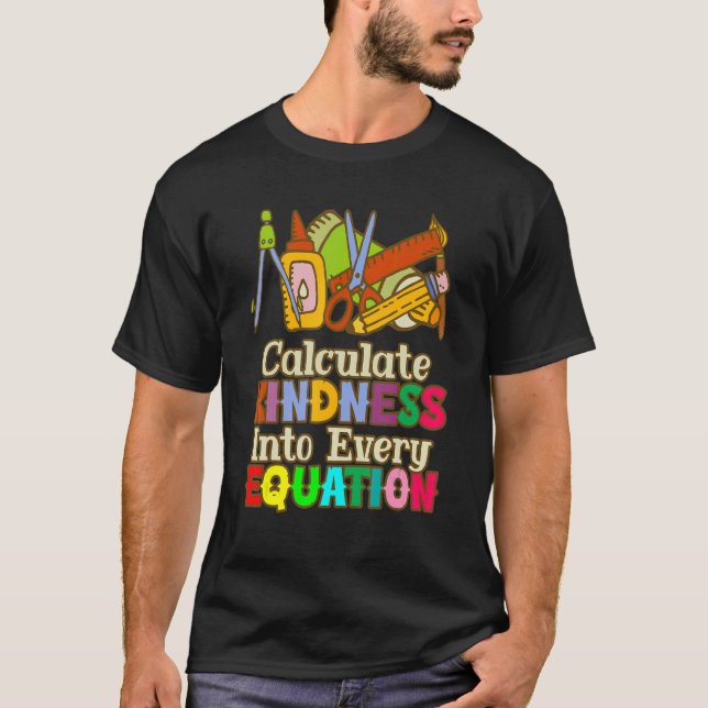 T-shirt Calculez La Bonté Dans Chaque Mathématique D'Équat (Devant)