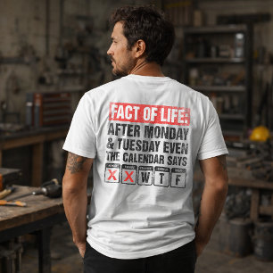 T-shirt Calendrier Fact of Life dit WTF Humour