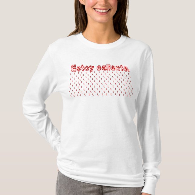 T-shirt Caliente d'Estoy (Devant)