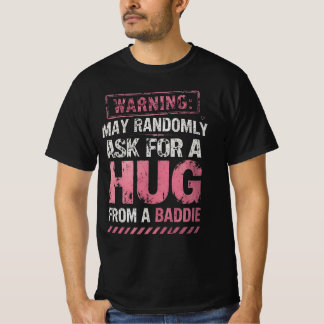 T-shirt Câlin d'avertissement drôle d'un méchant