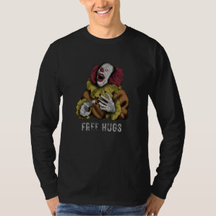 T-shirt Câlins gratuits Clown effrayant Clown sinistre Rir