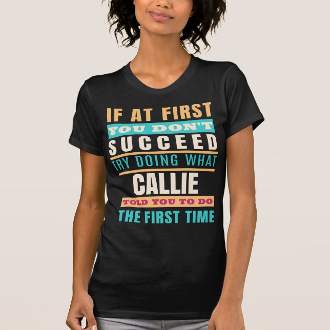 T-shirt CALLIE Nom personnalisé Chemise CALLIE Prénom (Devant)
