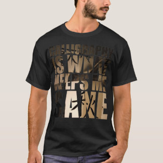 T-shirt Calligraphie Gardez-moi Sane Drôle Hommes Femmes 1