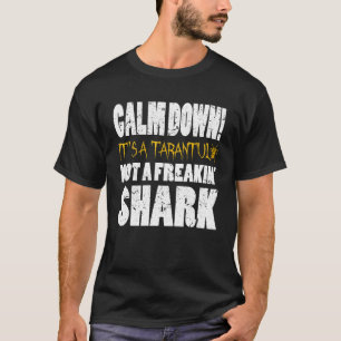 T-shirt Calme Son Propriétaire De Tarantula Araignée Amant