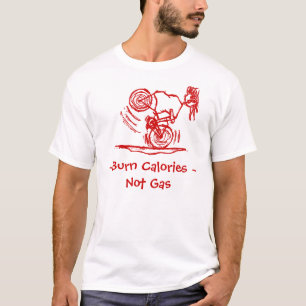 T-shirt Calories de brûlure - pas gaz !
