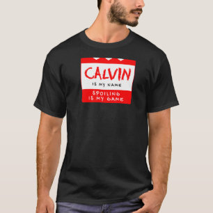 T-shirt Calvin Est Mon Nom Surnom Personnalisé Custom Ali
