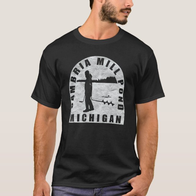 T-shirt Cambria Mill Pond Ice Fishing Michigan (Devant)
