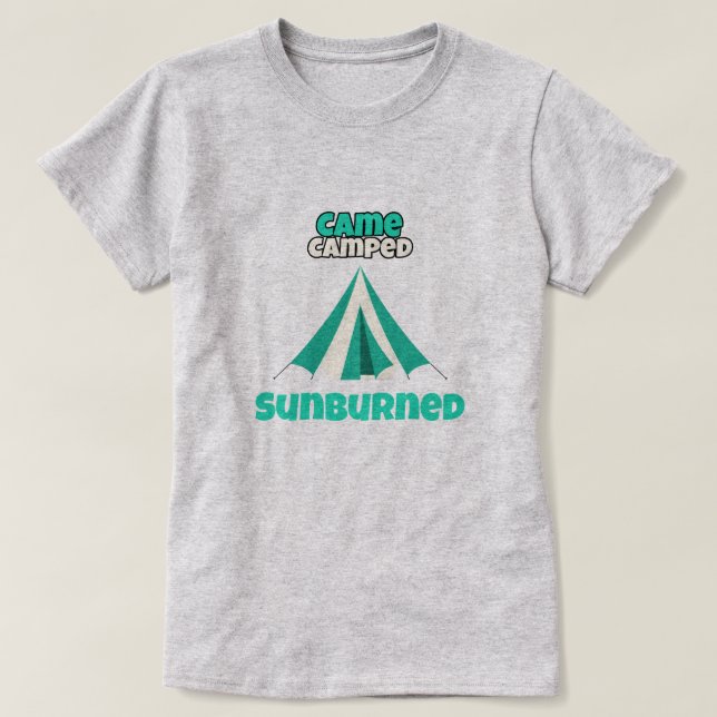 T-shirt Came Camped Sunburned Desert Camping (Design devant)