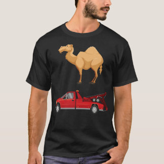 T-shirt Camel and Tow Truck Funny Adult Humor Gag Joke 
