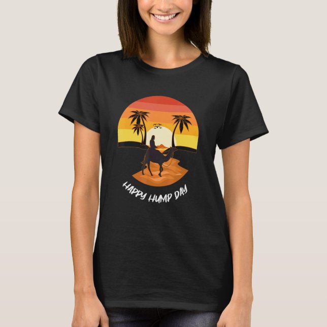 T-shirt Camel Must Be Hump Day Retro Hump Day Camel (Devant)