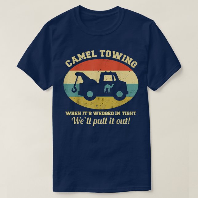 T-shirt Camel Towing Retro Adult Hummor Saying Funny Hallo (Design devant)