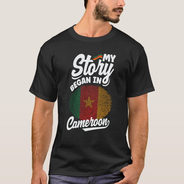 T-shirt Cameroon Cameroonian Flag My Story Began In Camero (Devant)