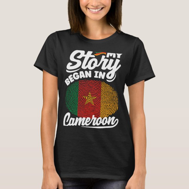 T-shirt Cameroun Drapeau Camerounais Mon Histoire A Commen (Devant)