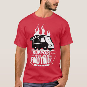 T-shirt Camion alimentaire Soutien Votre Camion alimentair
