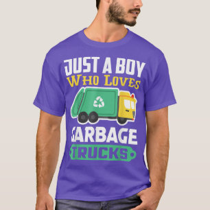 T-shirt Camion de recyclage des déchets Juste un garçon qu