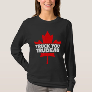 T-shirt Camion Vous TRUDEAU I Soutien Freedom Convoy 2022