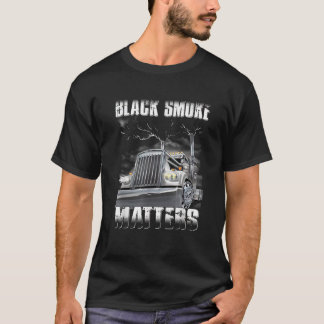 T-shirt Camionneur Bla ck Fumée Mat ter Camionneur T Chemi