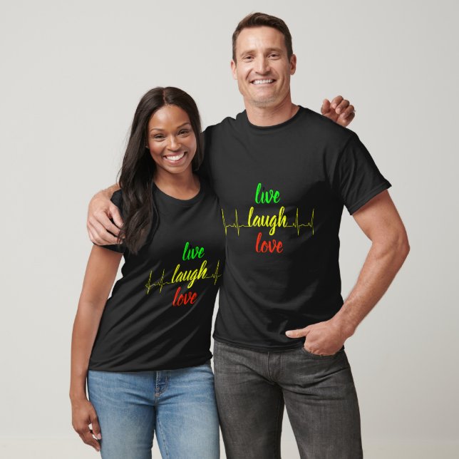 T-shirt Camiseta Live Laugh Love (Unisexe)