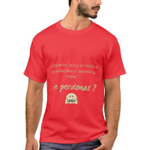 Camiseta para perder perdón