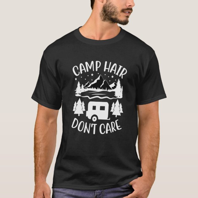T-shirt Camp Hair Dont' Care  Camping Camper Happiness Gla (Devant)