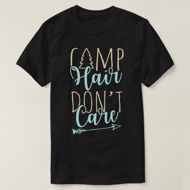T-shirt Camp Hair Dont Care Camping  for Girls  (Design devant)