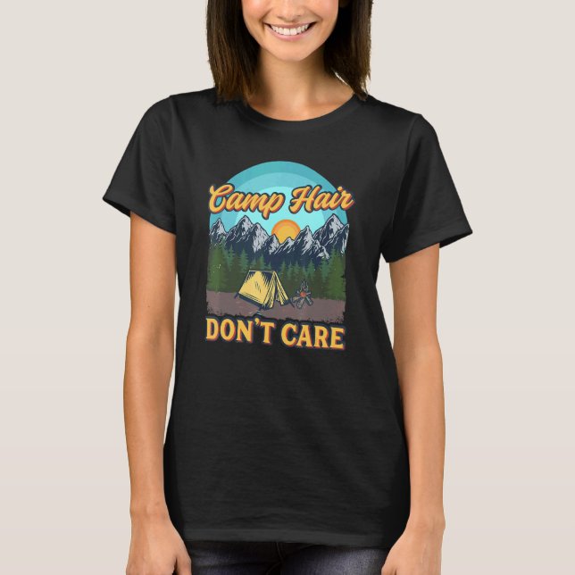 T-shirt Camp Hair Dont Care - Fun Camping Randonnée extéri (Devant)