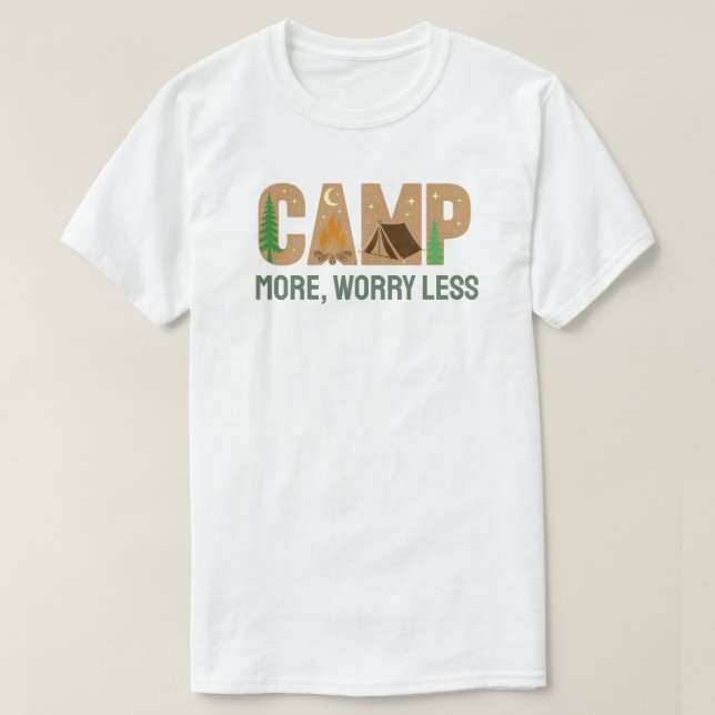 T-shirt Camp More, Worry Less (Design devant)