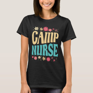 T-shirt Camp Nurse Floral Outfit Summer Camping Registered